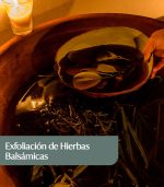 Exfoliación Hierbas Balsámicas