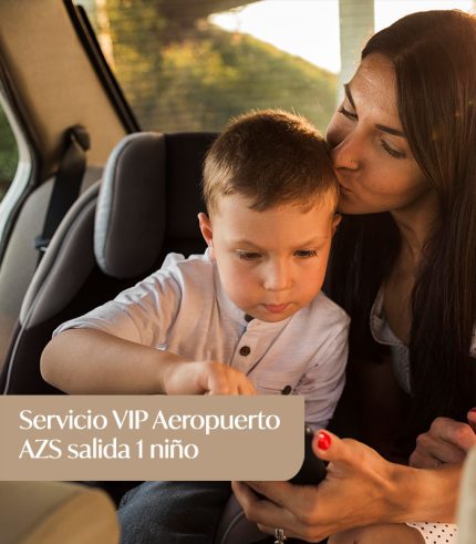 Servicio VIP Aeropuerto AZS salida 1 niño